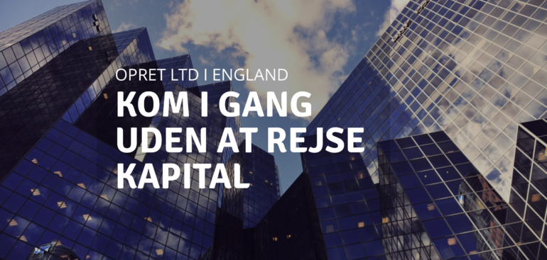 Træt af at IVS er afskaffet - så overveje Limited i England