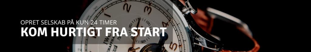 Opret Ltd på blot 24 timer