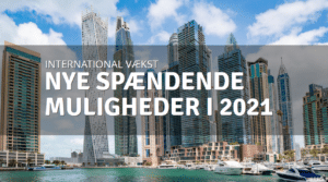 Hvordan ser din internationale forretning ud i 2021?