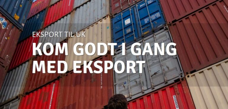 Vil du eksportere til England?