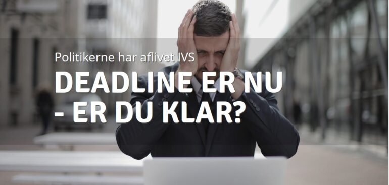 Iværksætterselskab - IVS - nu er det slut